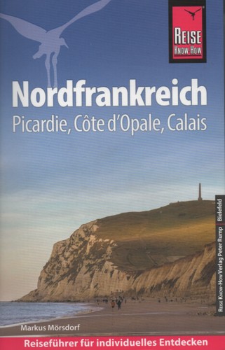 Nordfrankreich reise know how - nordfrankreich,